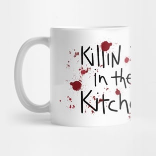 Killin It In The Kitchen Mug